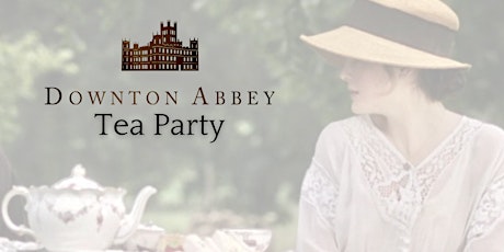 Downton Abbey Tea Party