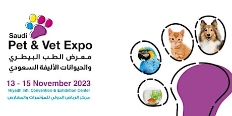 Saudi Pet & Vet Expo - second edition 2023