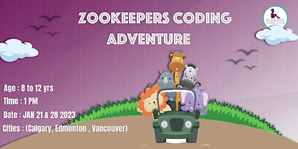 Black Kids Code - Calgary - Zookeeper's Coding Adventure