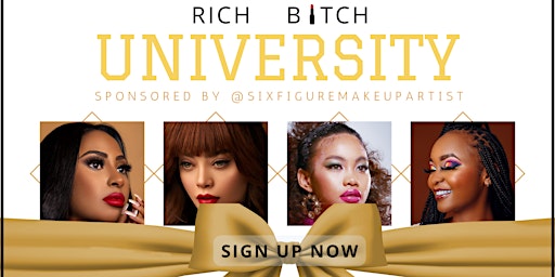 Image principale de Rich B*tch University by SixFigure Makeup Artist