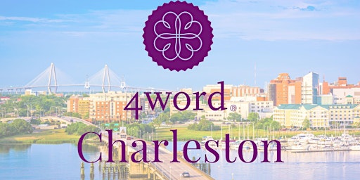 4word: Charleston Monthly Gatherings primary image