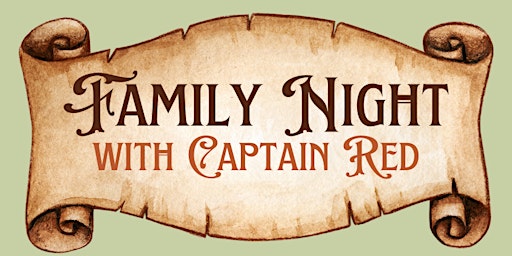 Family Night at Avalon Tavern with Captain Red primary image
