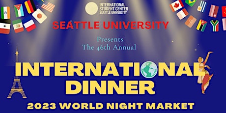 2023 International Dinner - World Night Market