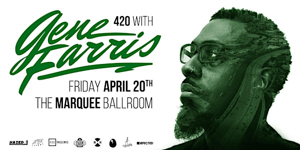 420 with GENE FARRIS (Chicago)