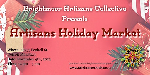 Artisans Holiday Pop-Up Market: Brightmoor Artisans Collective primary image