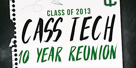 Cass Tech 2013 10 Year High School Reunion