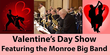 Valentine's Day Show Featuring the Monroe Big Band