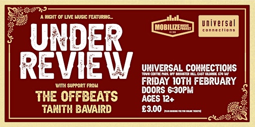 Mobilize Music Presents: Under Review + The Offbeats + Tanith Bavaird