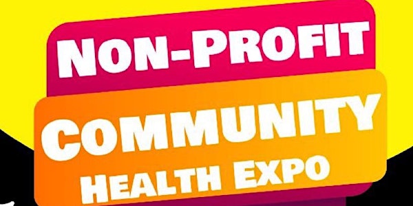 2nd Annual Nonprofit  Community Health Expo