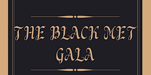 The Black Met Gala