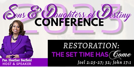 Sons & Daughters of Destiny Conference