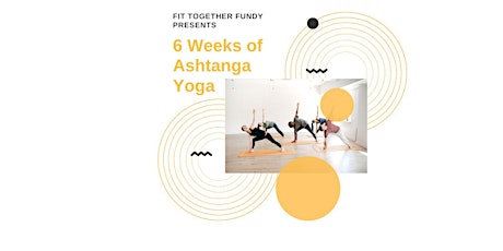6 Weeks of Ashtanga Yoga