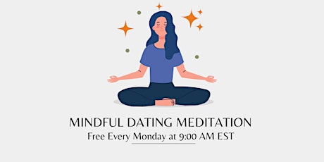 Mindful Dating Meditation