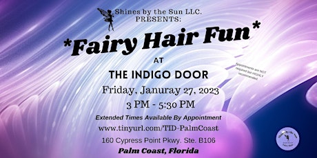 Fairy Hair Fun at The Indigo Door ~ Palm Coast