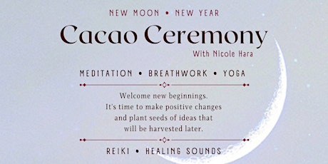 NEW MOON • NEW YEAR - CACAO CEREMONY