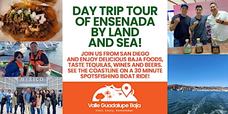 Tour Ensenada Day-Trip San Diego to Baja! Lunch + Beers + Tacos + Boat Ride