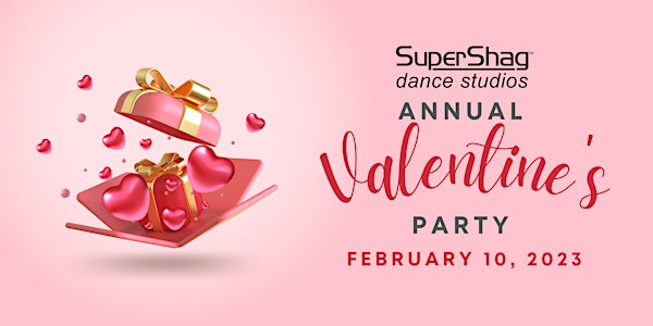 SuperShag's Annual Valentine's Dance Party