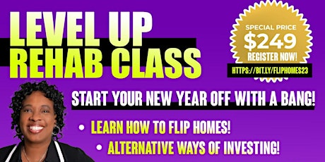 Level Up Bootcamp - Rehabbing/Flipping Homes primary image