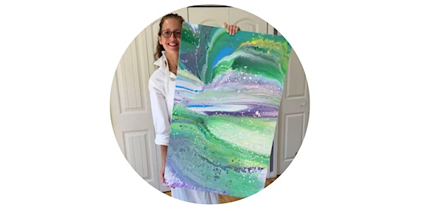 Acrylic Pouring: Working Large 1 (Intermediate Level)