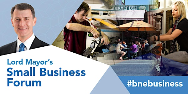 Lord Mayor’s Small Business Forum, Chermside