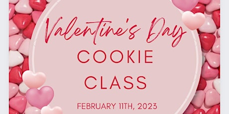 Valentine’s Cookie Class