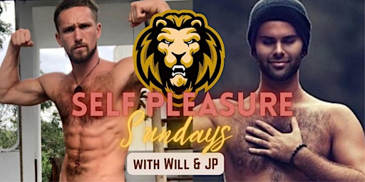 Imagen principal de Self Pleasure Sundays with Will & JP