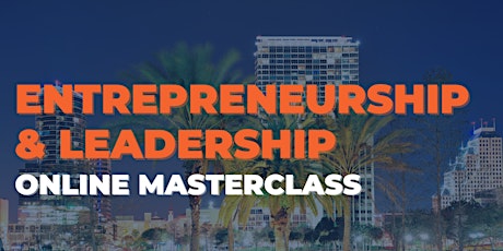 Entrepreneurship & Leadership Masterclass