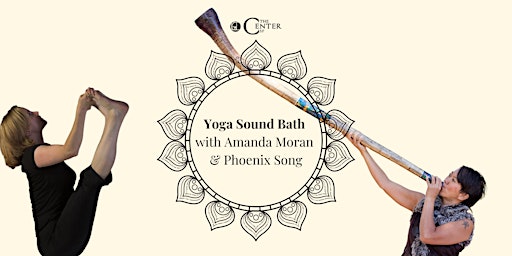 Yoga Sound Bath with Phoenix Song & Amanda Moran