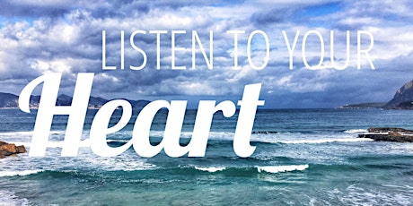 Hauptbild für LISTEN TO YOUR HEART. Holistic Empowerment Mindfulness-Workshop