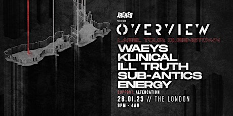 OVERVIEW (UK) FT. WAEYS, KLINICAL, ILL TRUTH + MORE // Queenstown primary image