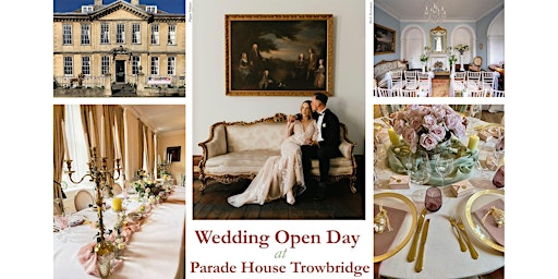 Primaire afbeelding van Wedding Open Day at Parade House Trowbridge