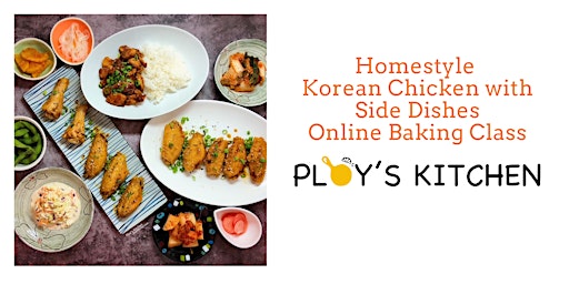 Hauptbild für Korean Fried Chicken with Side Dishes Online Cooking Class