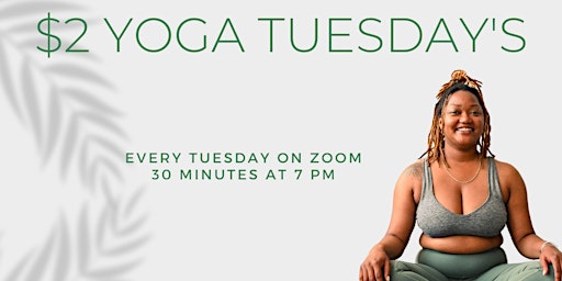 $2 Virtual Yoga Tuesdays!