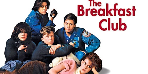 The Perfect Date: THE BREAKFAST CLUB (1985)