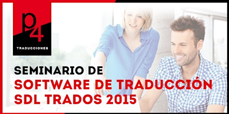 Imagen principal de Seminario Software de Traducción (SDL Trados 2015)