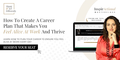 How To Create A Career Plan That Makes You Feel Alive At Work And Thrive primary image