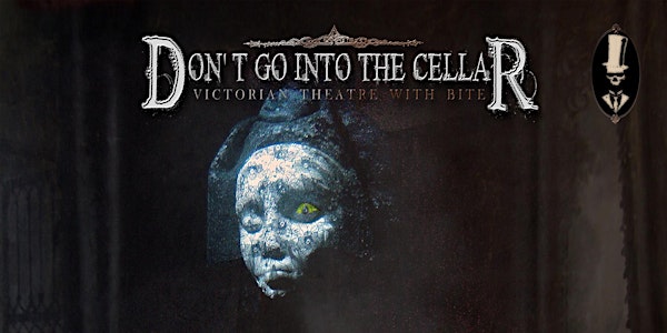'Don't go into the Cellar' - Morbid Curiosities