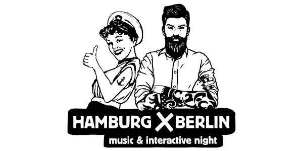 Hamburg x Berlin Music & Interactive Night