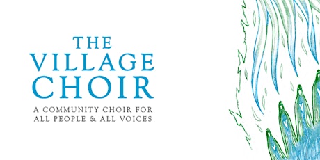 The Village Choir Spring Season 2023 primary image