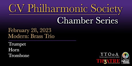 CV Philharmonic Society Chamber Series -February 28, 2023