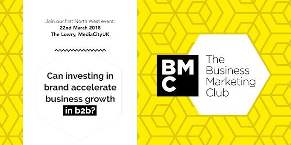 BMC Thought Leaders Event: Can investing in brand accelerate business growt...