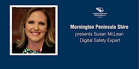 An evening with Susan McLean - Social Media & keeping your child safe