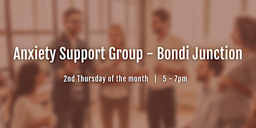 Imagem principal do evento Bondi Junction Anxiety Support Group