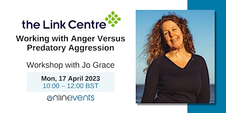 Working with Anger Versus Predatory Aggression - Jo Grace