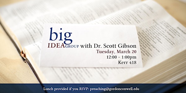 Big Idea Group with Dr. Gibson