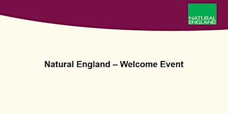 Natural England - Welcome Event (January)