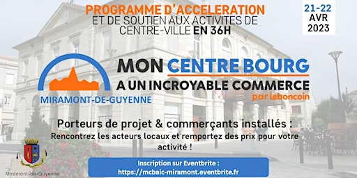 Mon Centre-Bourg a un Incroyable Commerce - Miramont-de-Guyenne