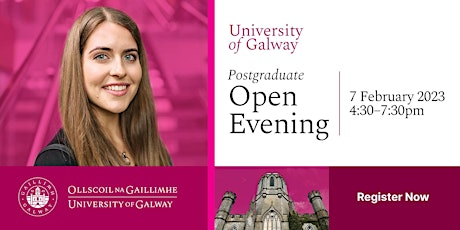 University of Galway Postgraduate Open Evening