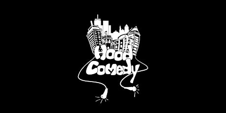 Hood Comedy Show  (05.02.2023)