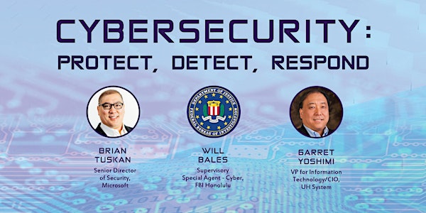 Cybersecurity: Protect, Detect, Respond